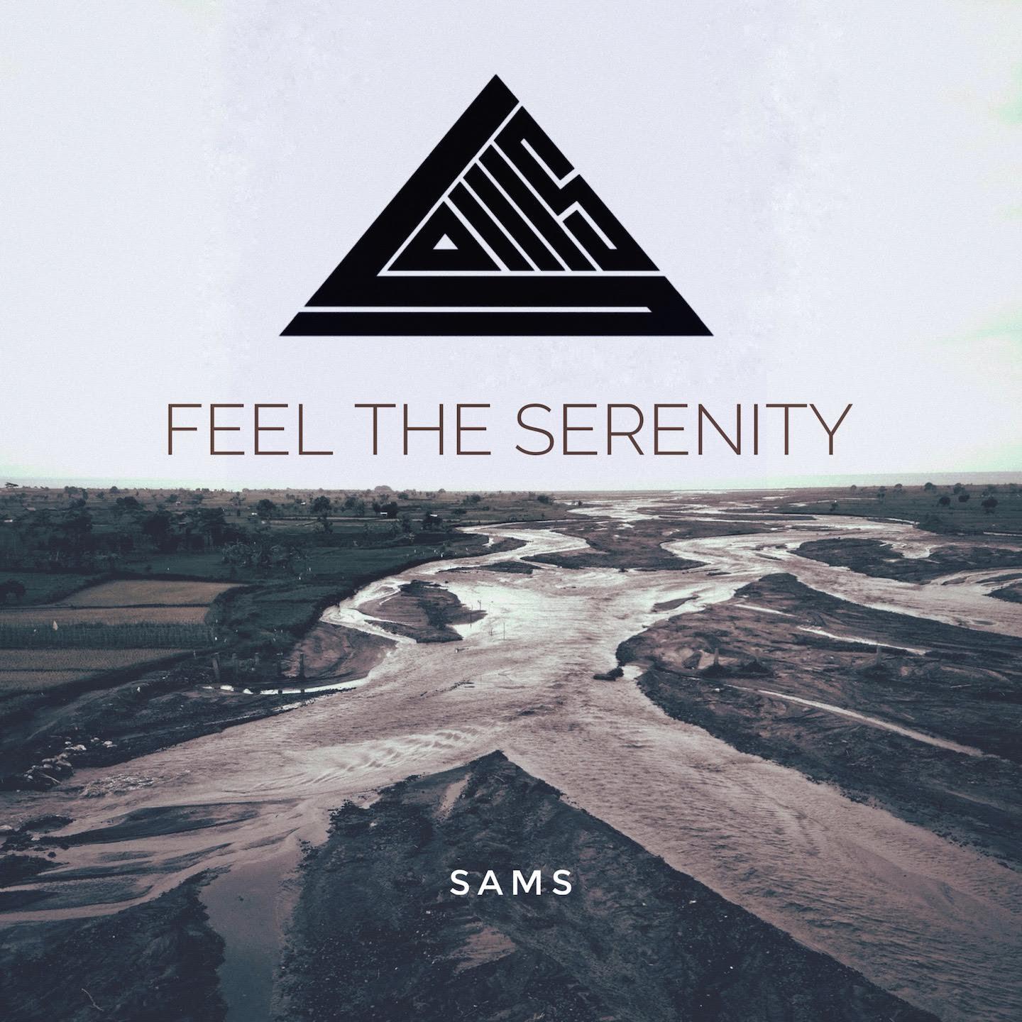 Feel The Serenity