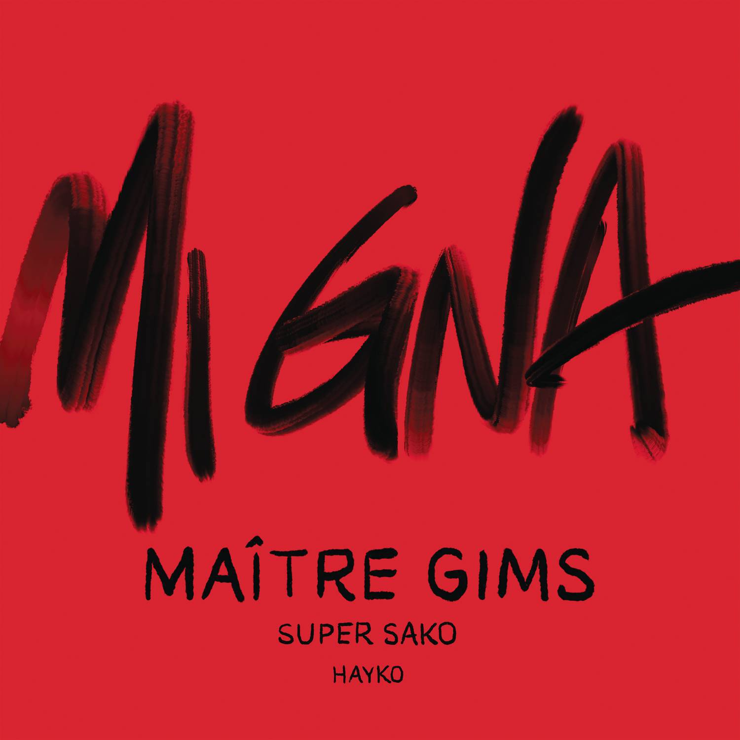 Mi Gna (Maître Gims Remix)专辑