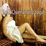 Soul Quenching Yoga专辑