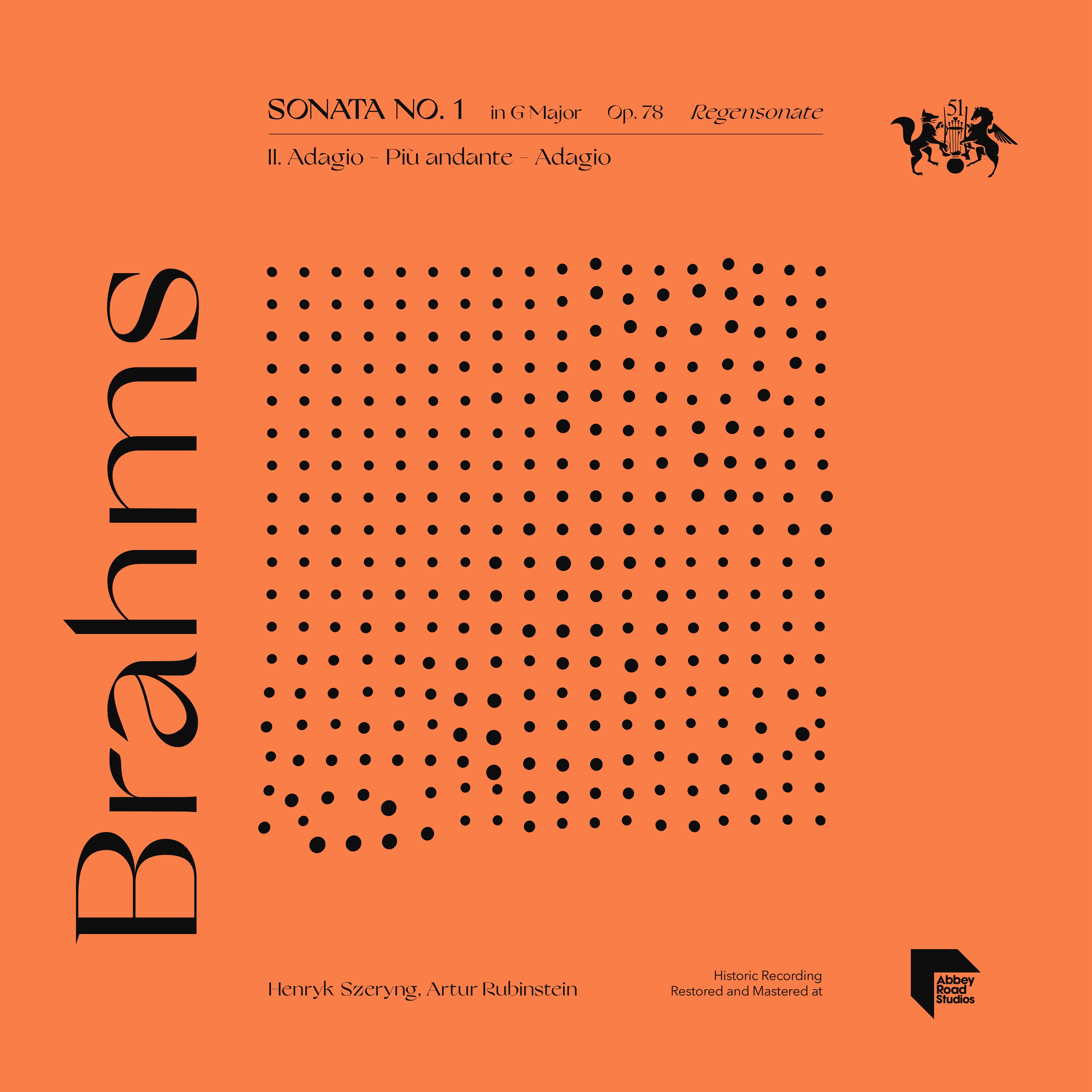Brahms: Sonata No. 1 in G Major, Op. 78 "Regensonate": II. Adagio - Più andante - Adagio
