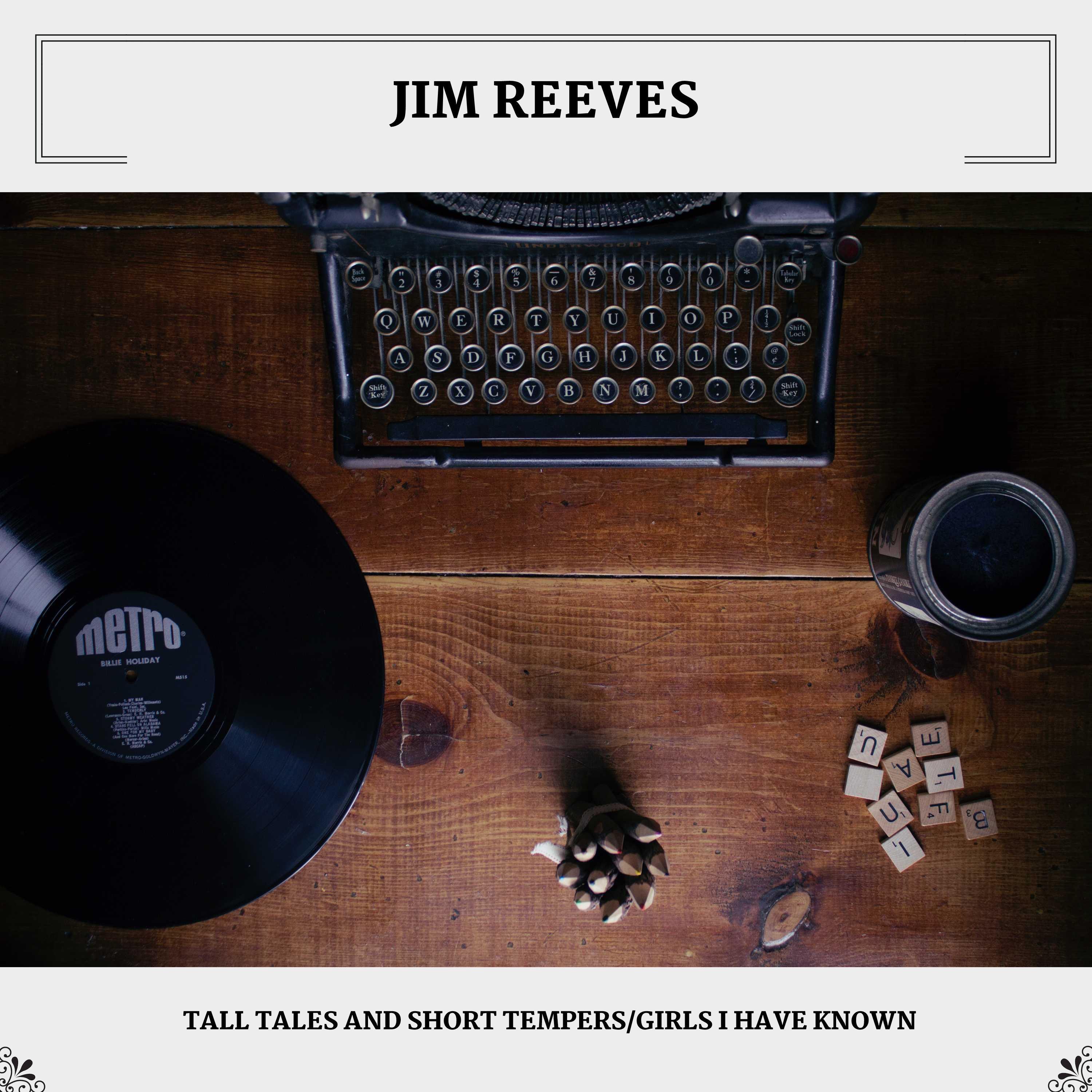 Tall Tales And Short Tempers/Girls I Have Known专辑