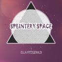 Splintery Space专辑