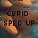 Cupid (Sped Up) [Remix]专辑