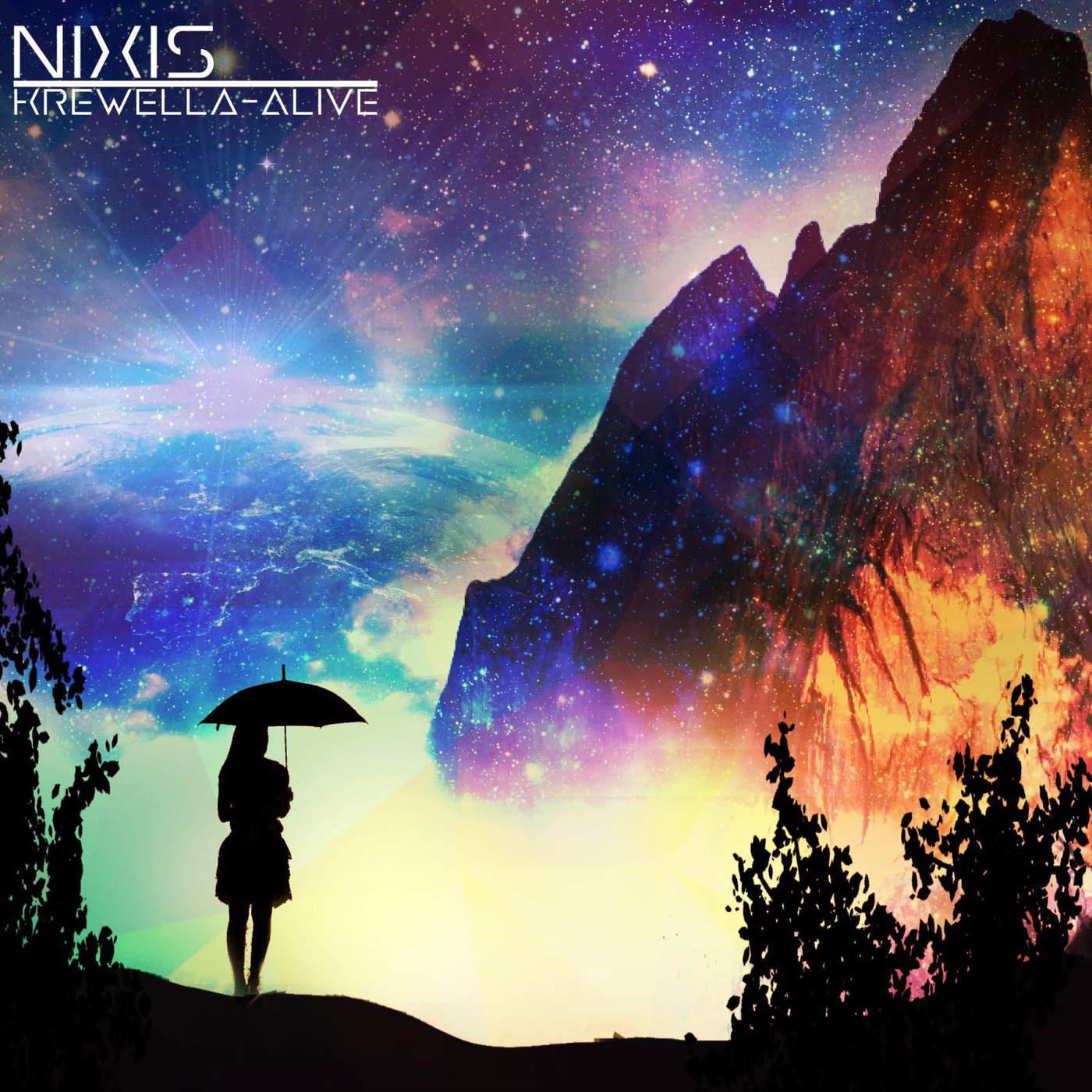 Alive (Nixis Remix)专辑