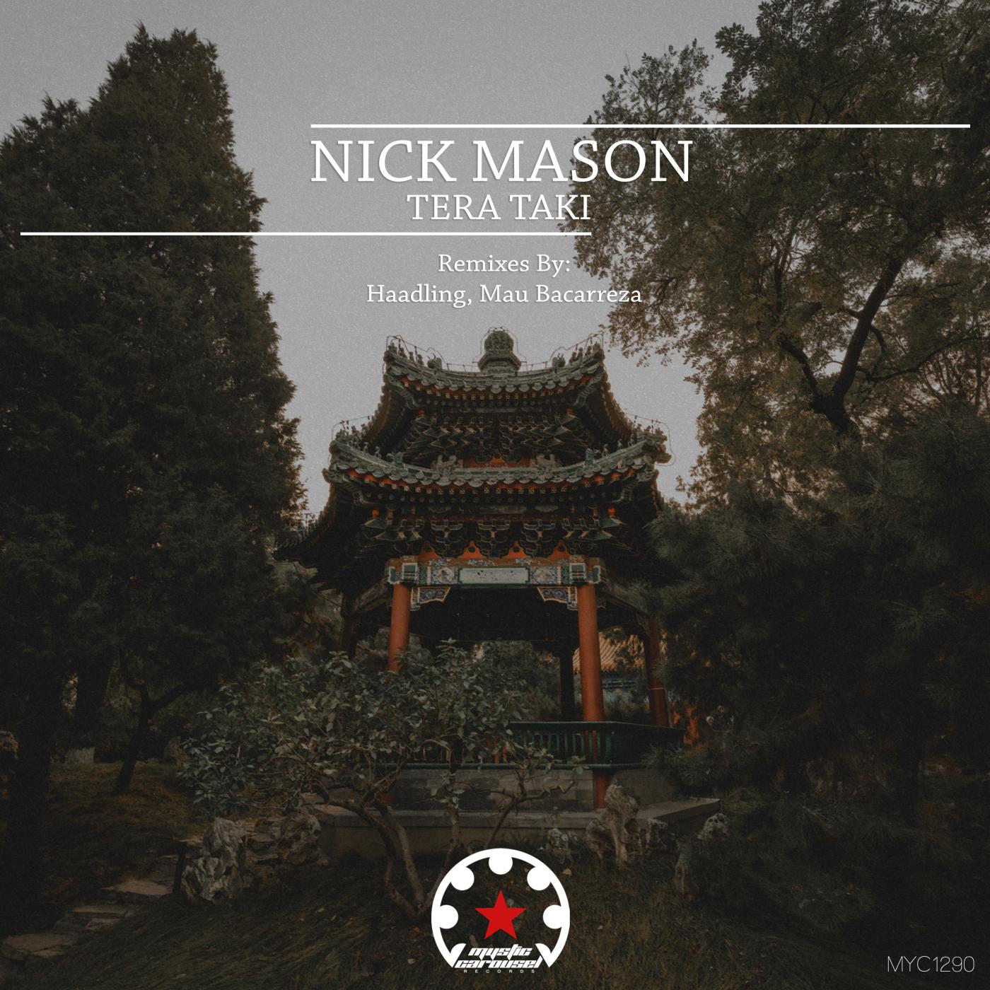 Nick Mason - Tera Taki (Mau Bacarreza Remix)