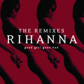 Good Girl Gone Bad: The Remixes