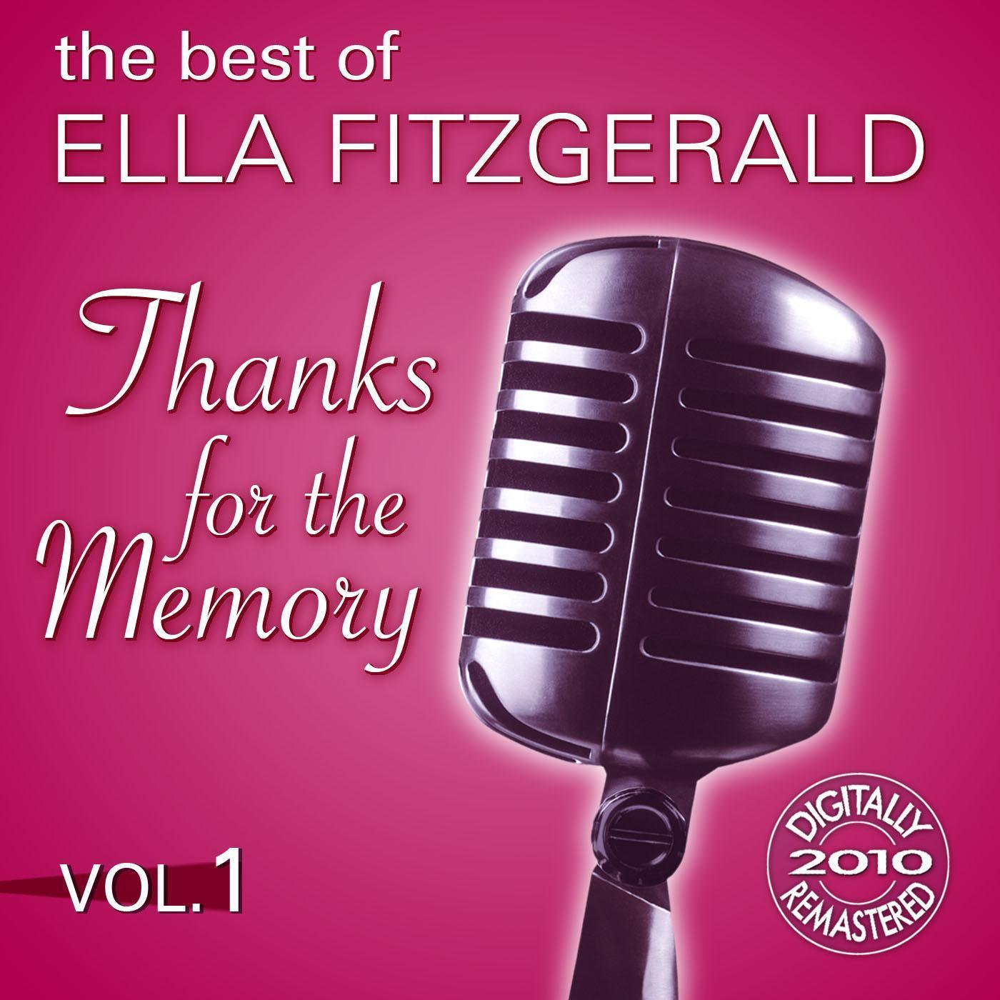Thanks For The Memory – The Best Of Ella Fitzgerald Vol.1