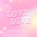 LOVE DIVE