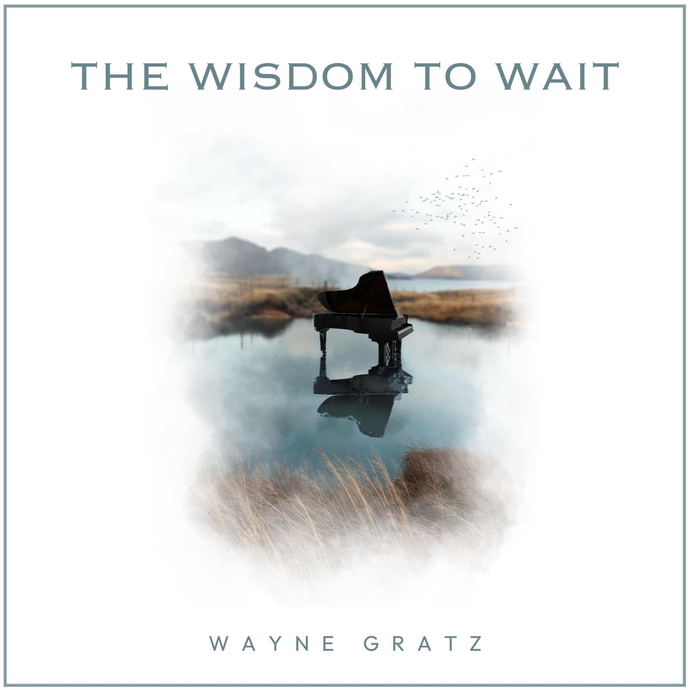 The Wisdom to Wait