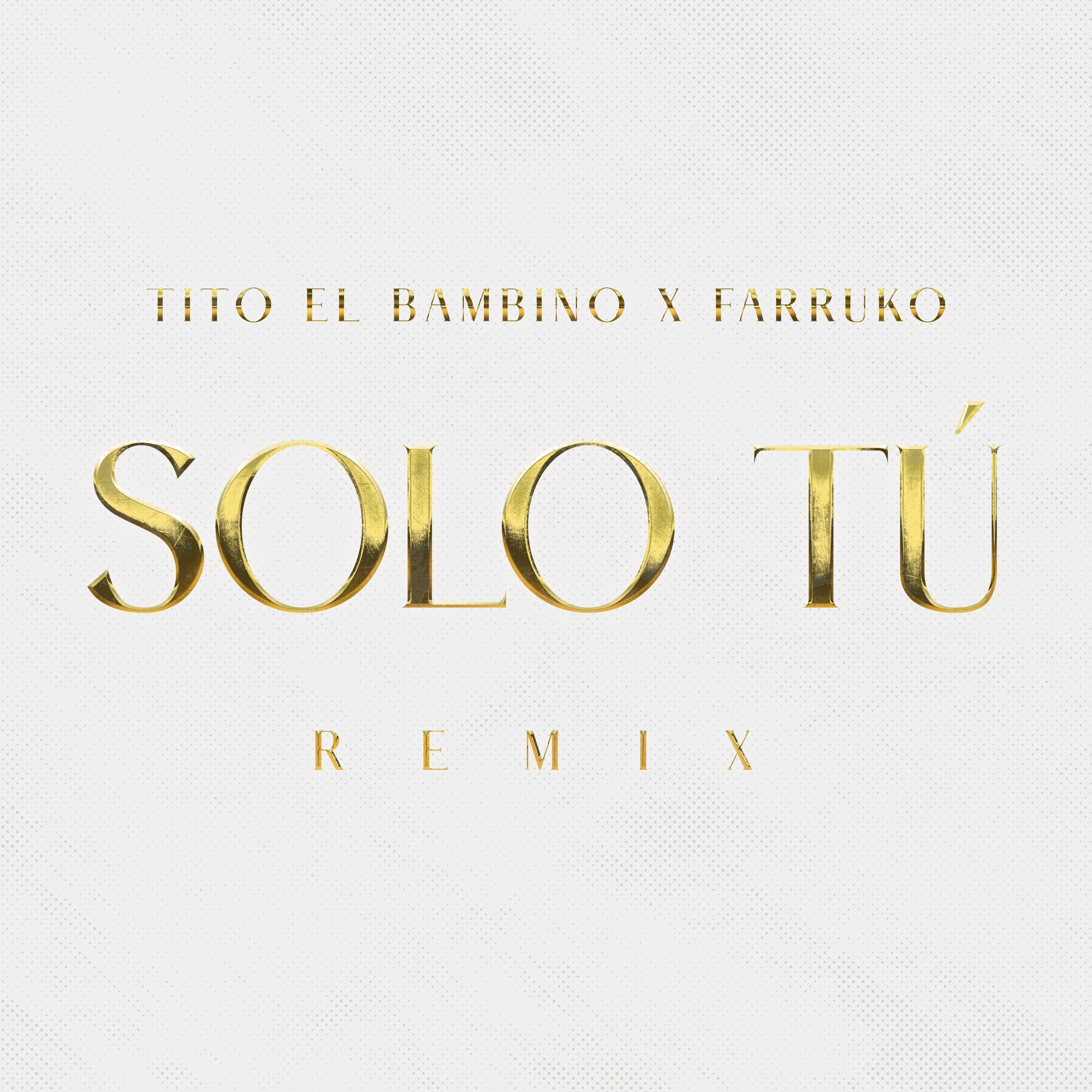 Solo Tú (Remix)
