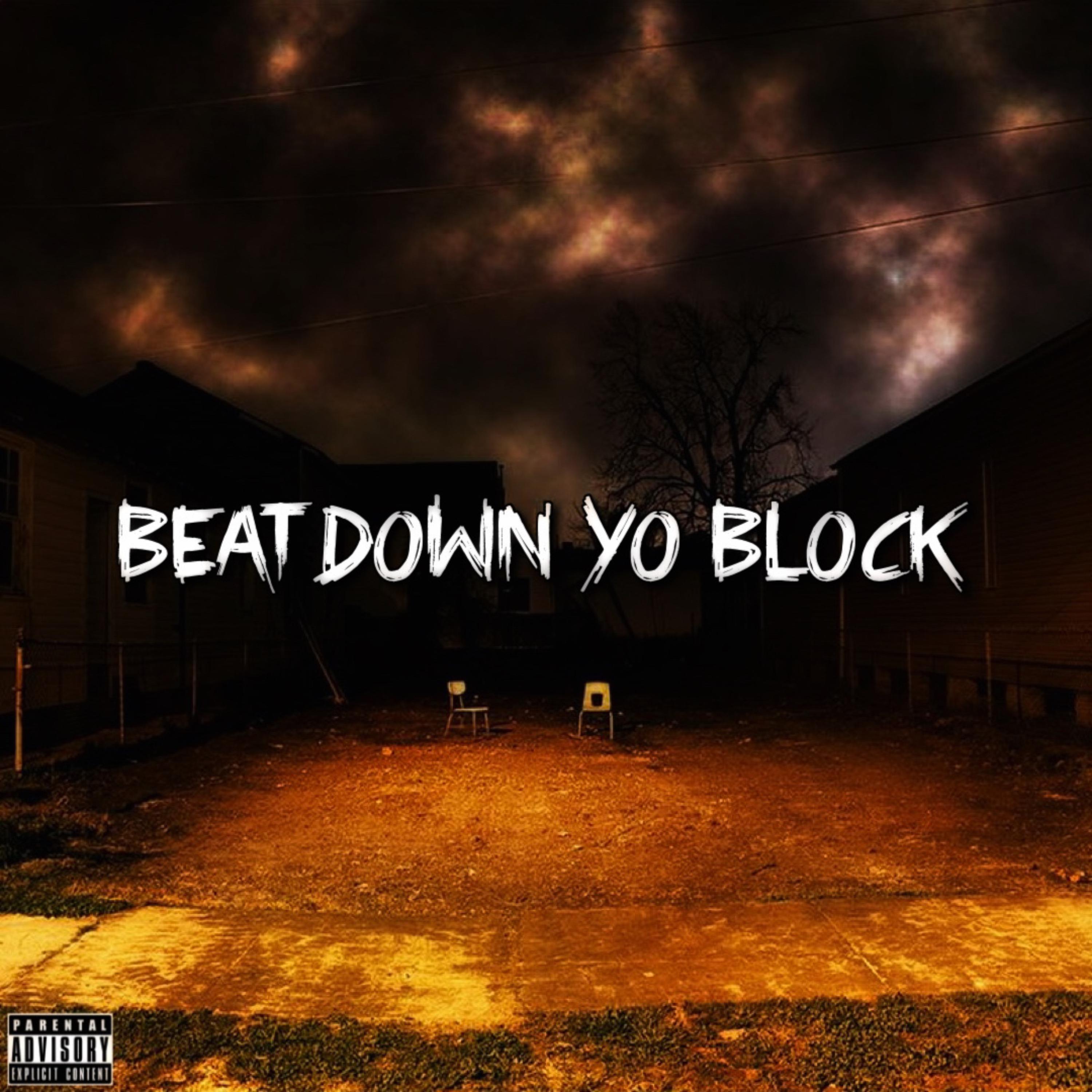 Hit Yo Block Beat Down Yo Block - SNM Stunna/TrenchBabbi Drakko - 单曲 - 网易云音乐