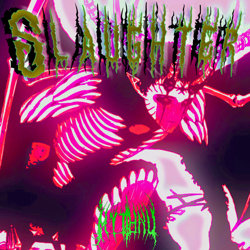 SLAUGHTER 2