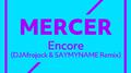 Encore           DJAfrojack & SAYMYNAME Remix专辑