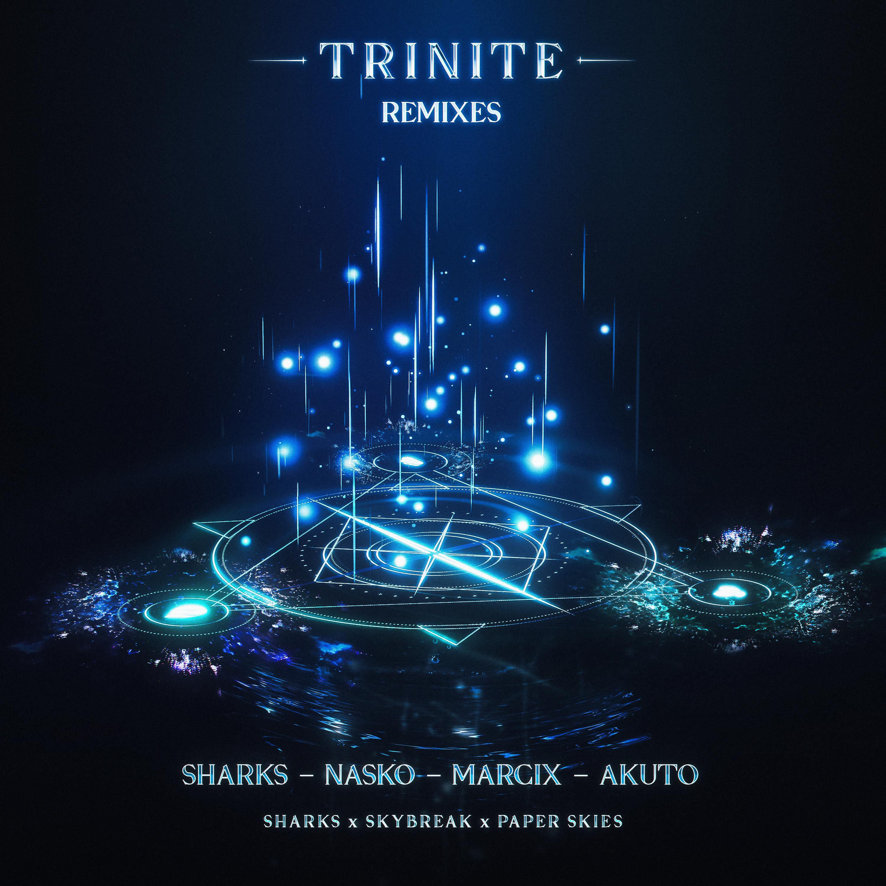 Sharks - Trinite (Marcix Remix)