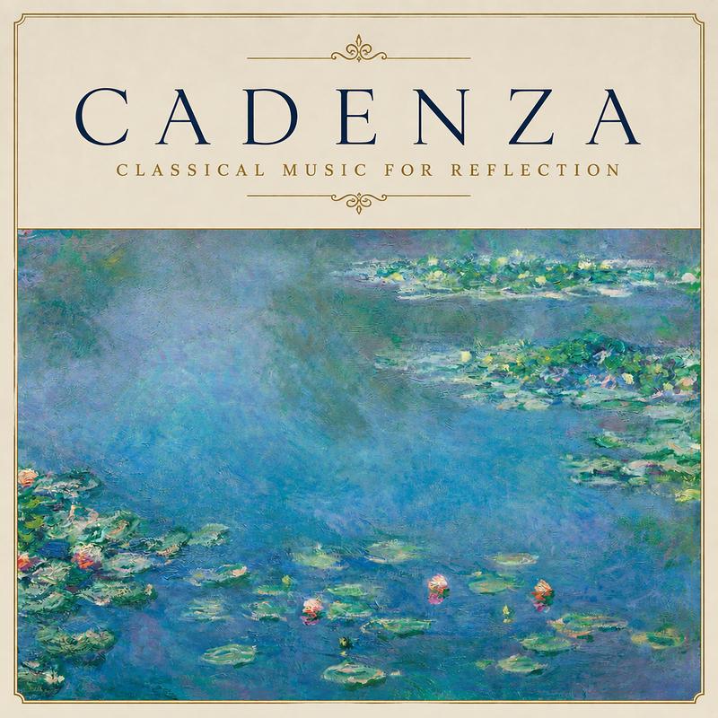 Cadenza: Classical Music for Reflection