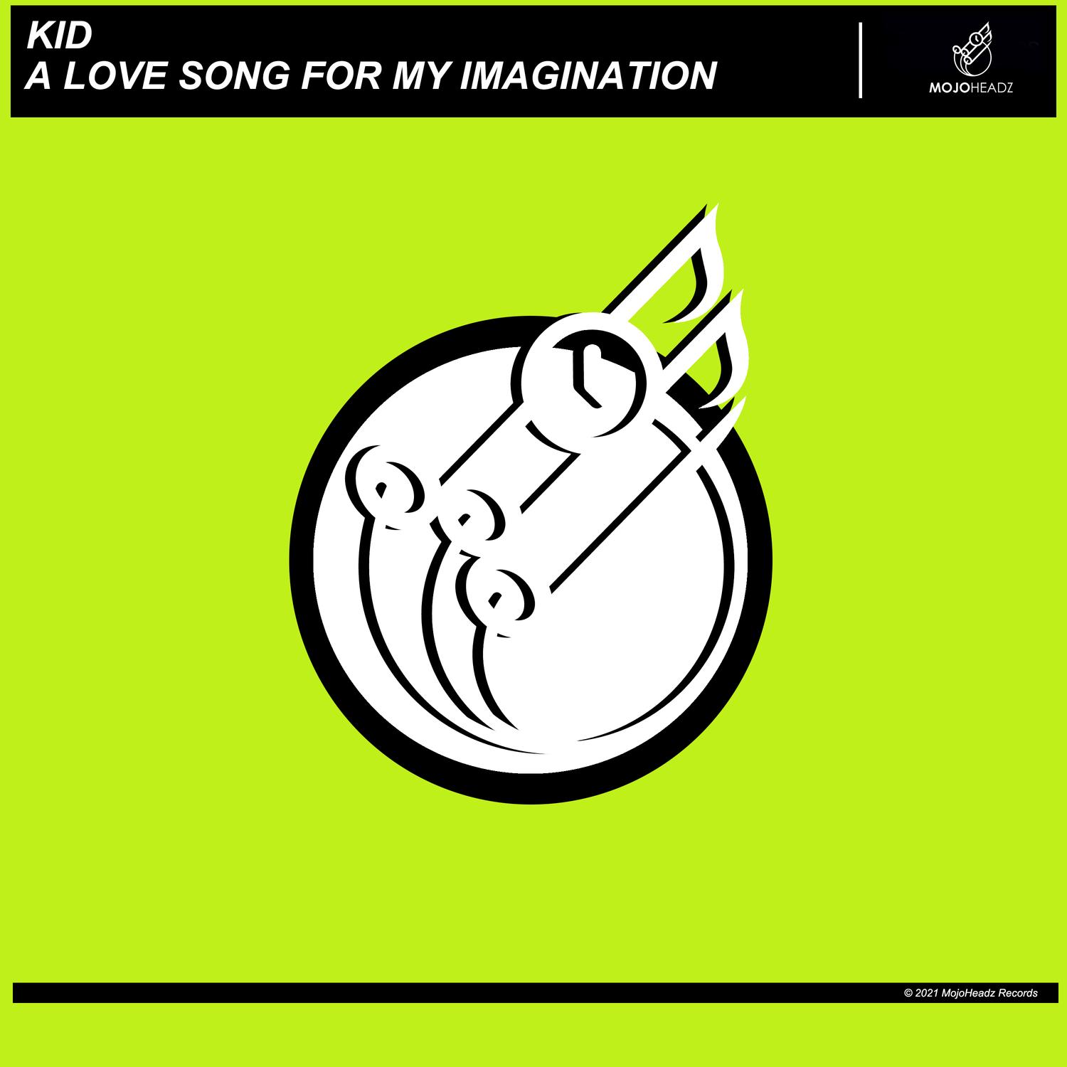 A Love Song for My Imagination