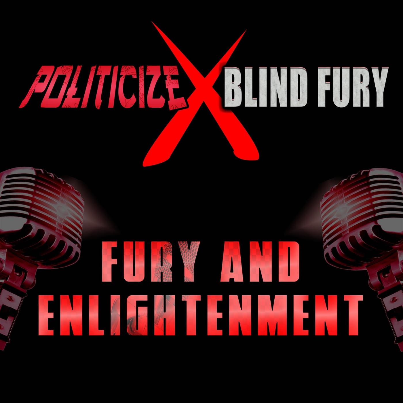 Fury and Enlightenment