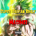 Super Saiyan Broly (Prod.By Blasian)