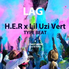 H.E.R x Lil Uzi Vert RnB TYPE BEAT LAG