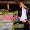 Amanda Blush - Give It All