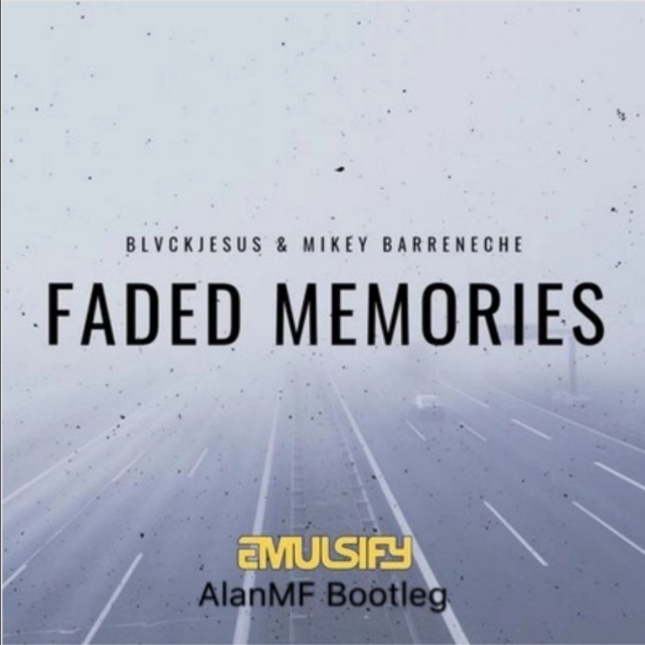 AlanMF (GasBomb) - Blvckjesus-Faded Momeries（AlanMothaFaker remix）