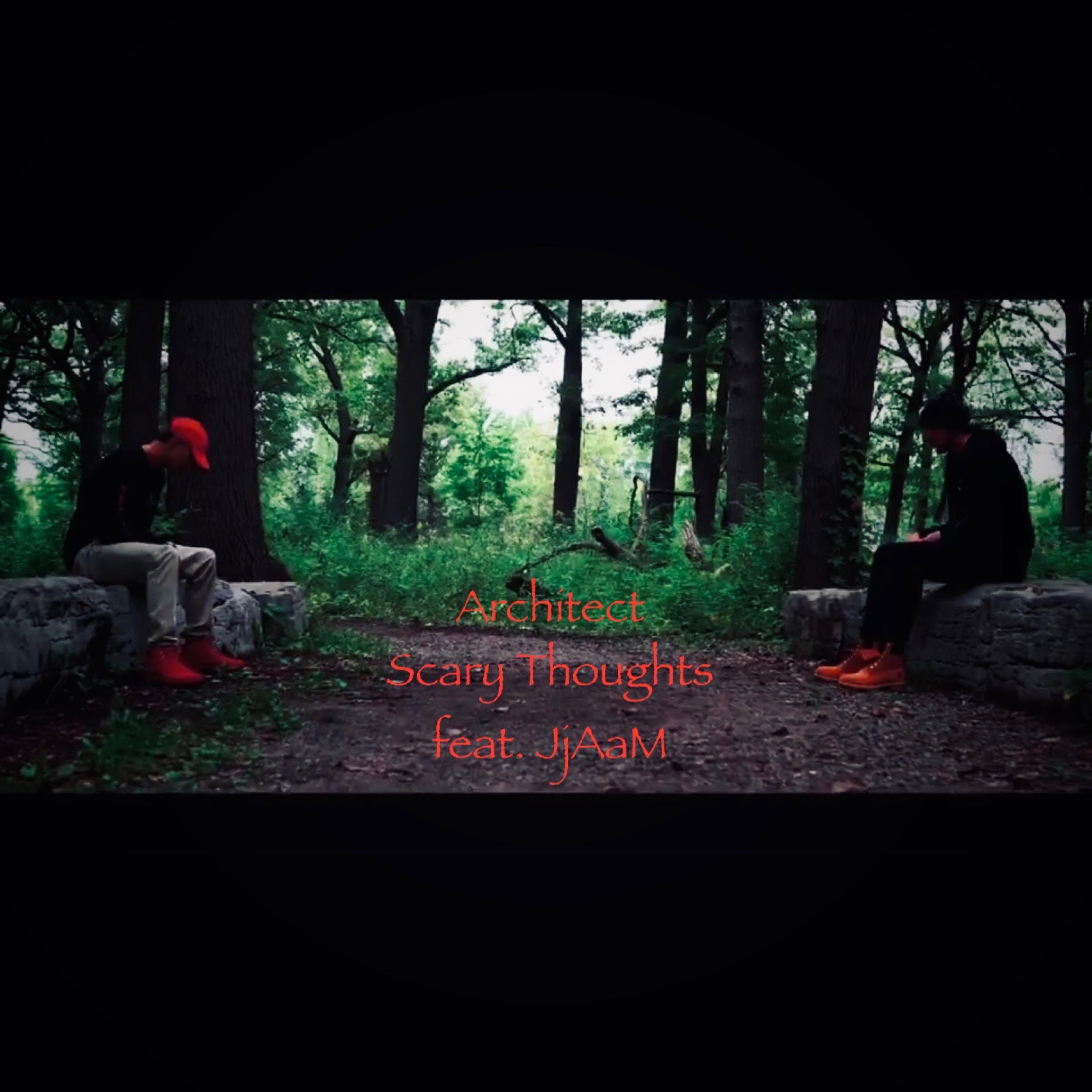 Scary Thoughts (feat. JjAam)