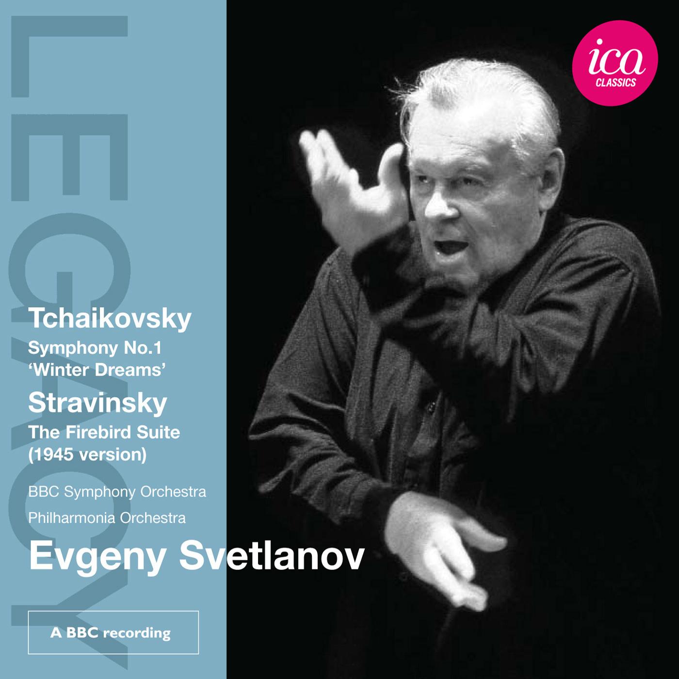 TCHAIKOVSKY, P.I.: Symphony No. 1, "Winter Daydreams" / STRAVINSKY, I.: Firebird Suite (1945 verson) (BBC Symphony, Philharmonia Orchestra, Svetlanov)
