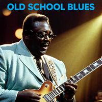 Old School Blues