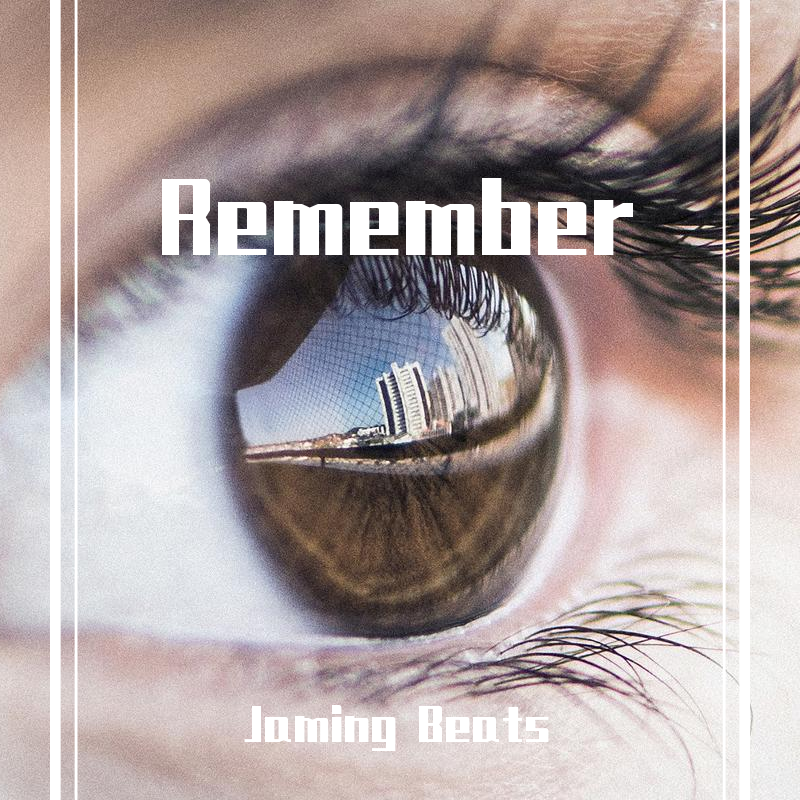 Remember