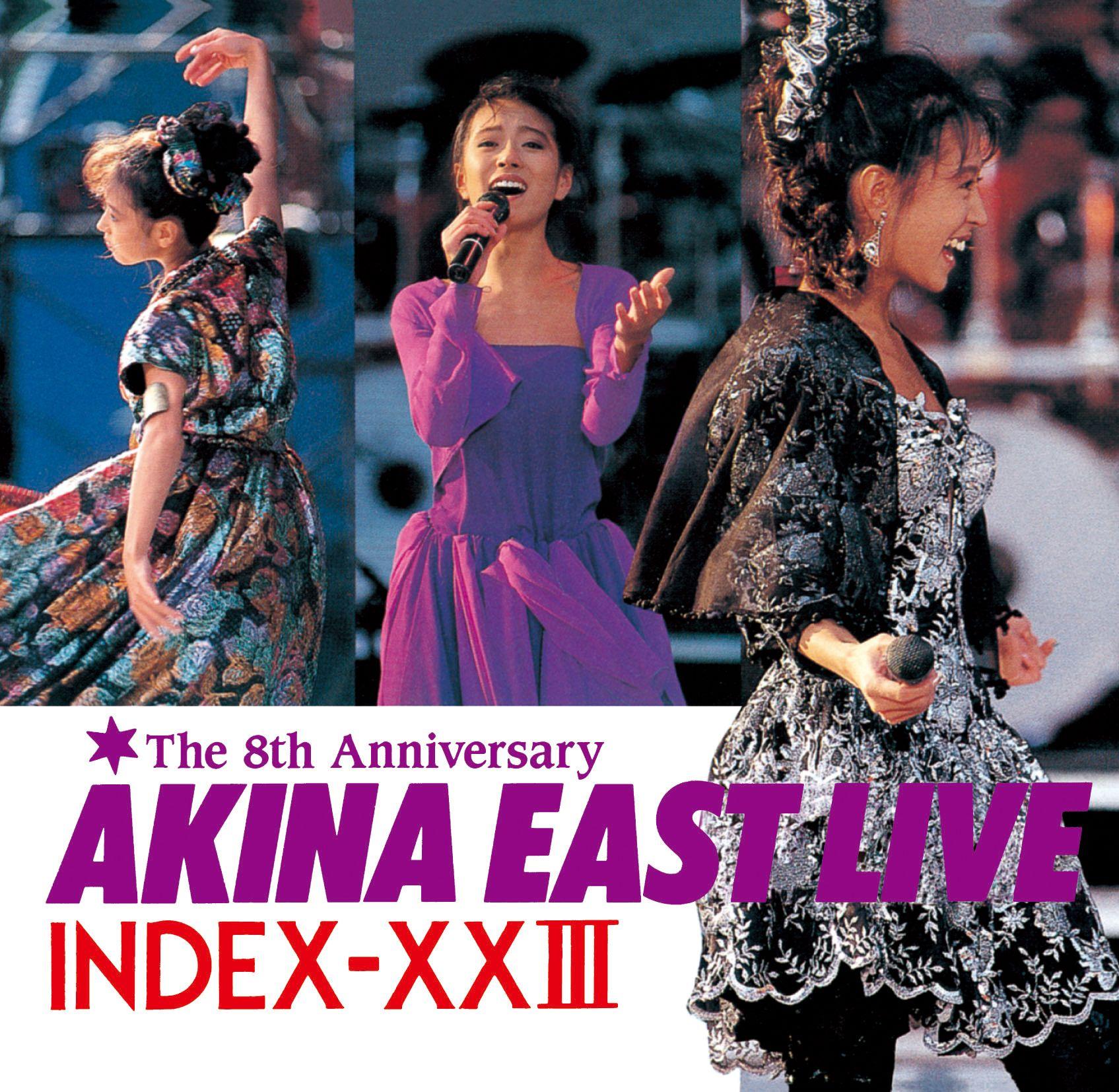 Akina East Live Index-XXIII [2014 Remaster]