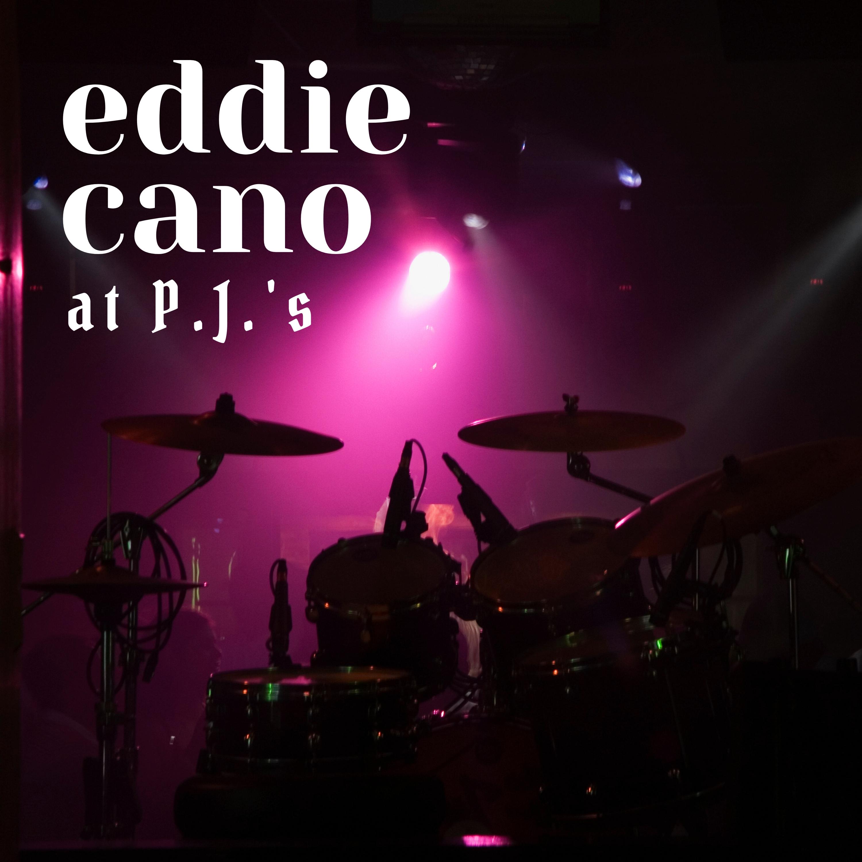 Eddie Cano At P.J.'s