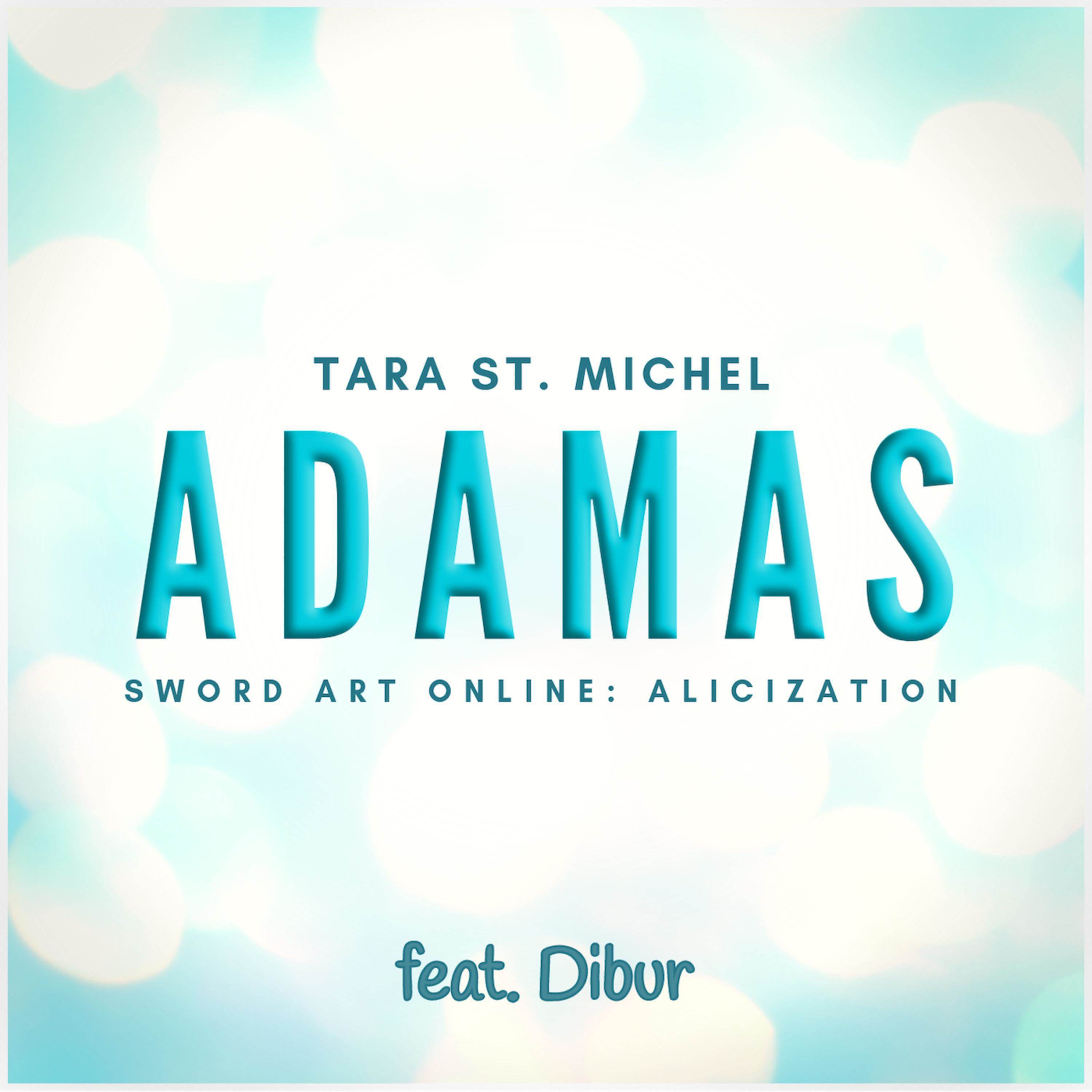 Tara St. Michel - ADAMAS (From 
