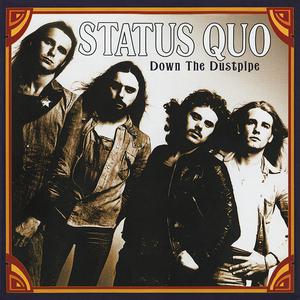 Down the Dustpipe - Status Quo (Karaoke Version) 带和声伴奏 （升7半音）