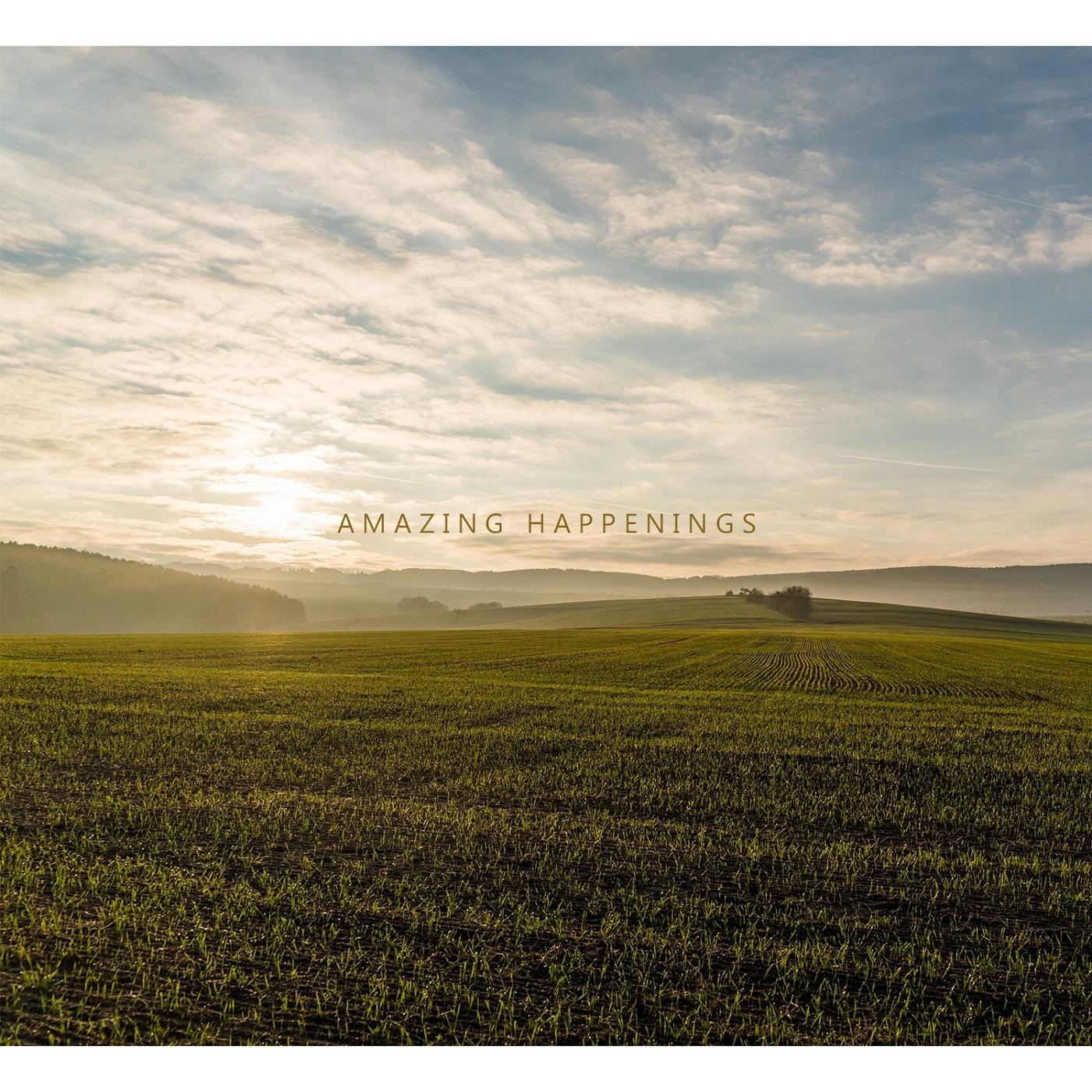 Amazing Happenings