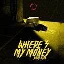 WHERE'S MY MONEY专辑