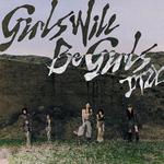 Girls Will Be Girls (Remixes)专辑
