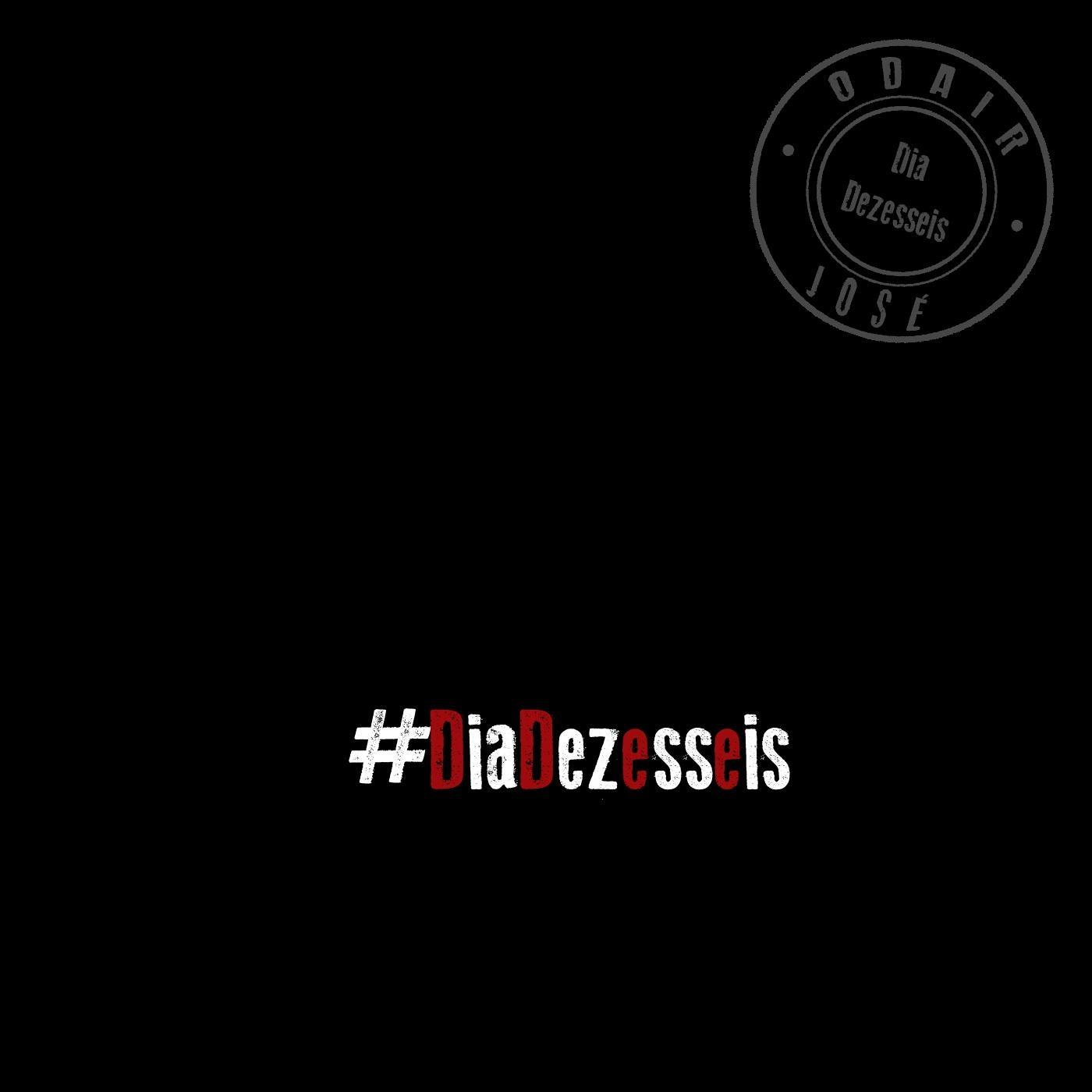 Dia Dezesseis