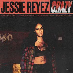 Jessie Reyez - Crazy (unofficial Instrumental) 无和声伴奏 （降3半音）