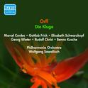 ORFF, C.: Kluge (Die) [Opera] (Cordes, Frick, Schwarzkopf, Sawallisch) (1956)专辑