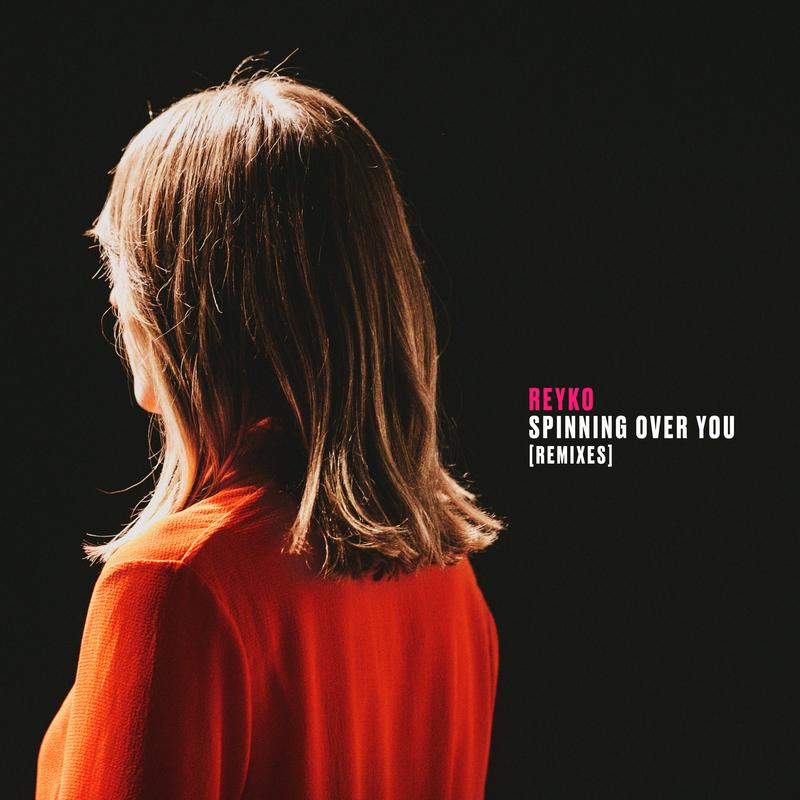 Spinning Over You (Remixes)专辑