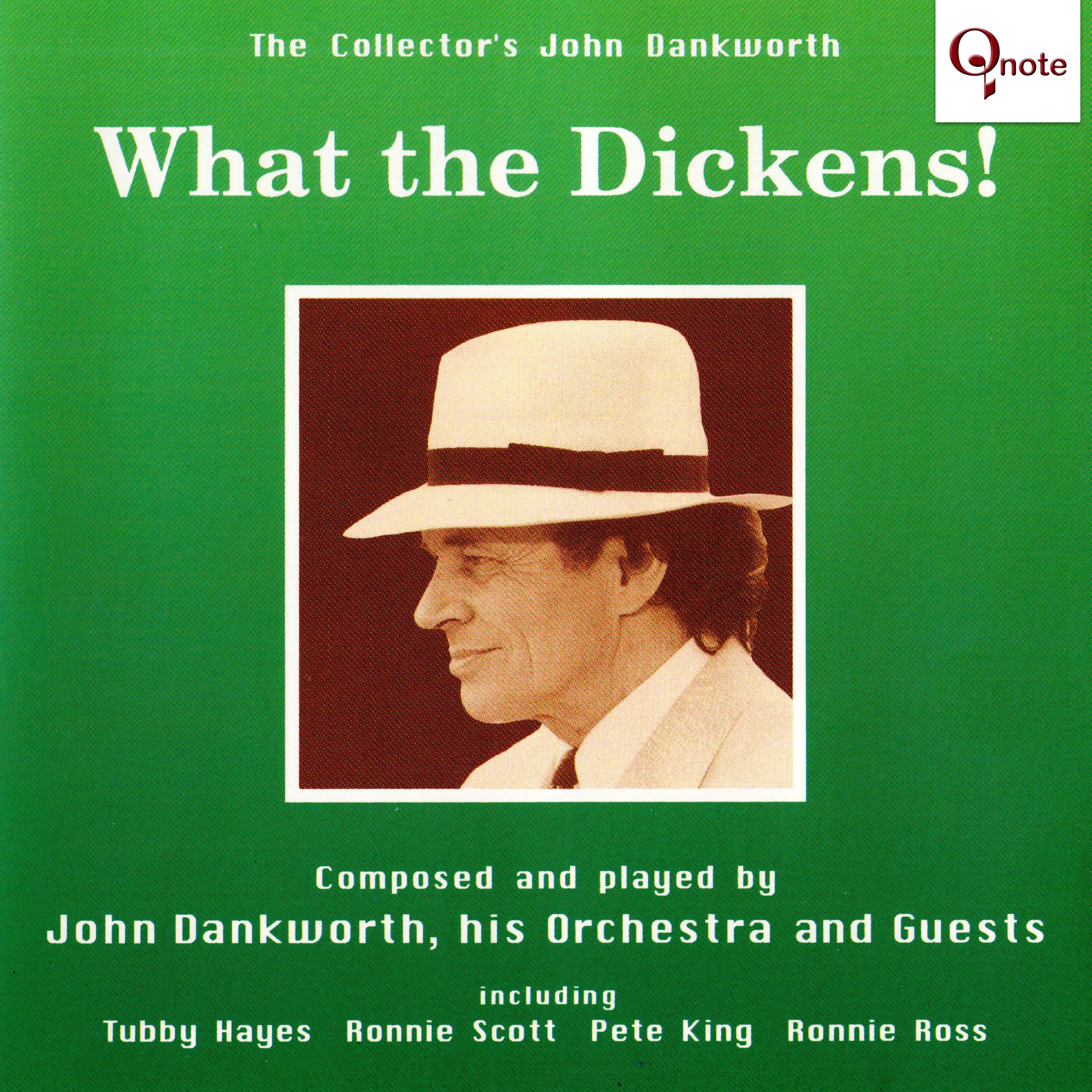 What The Dickens!