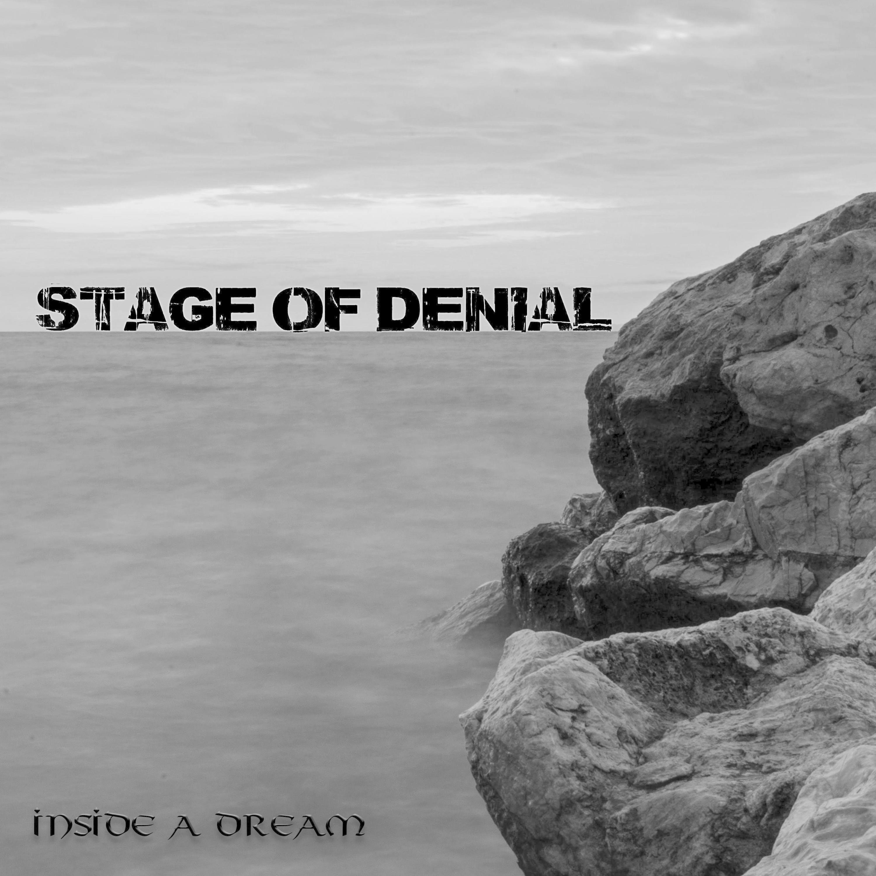 Stage Of Denial - Inside A Dream