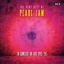 The Very Best Of Pearl Jam: In Concert on Air 1992 - 1995, Vol. 2 (Live)专辑