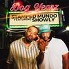 STAMPED MUNDO - DOG YEARZ (feat. SHOWLY)