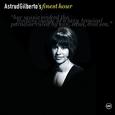 Astrud Gilberto's Finest Hour