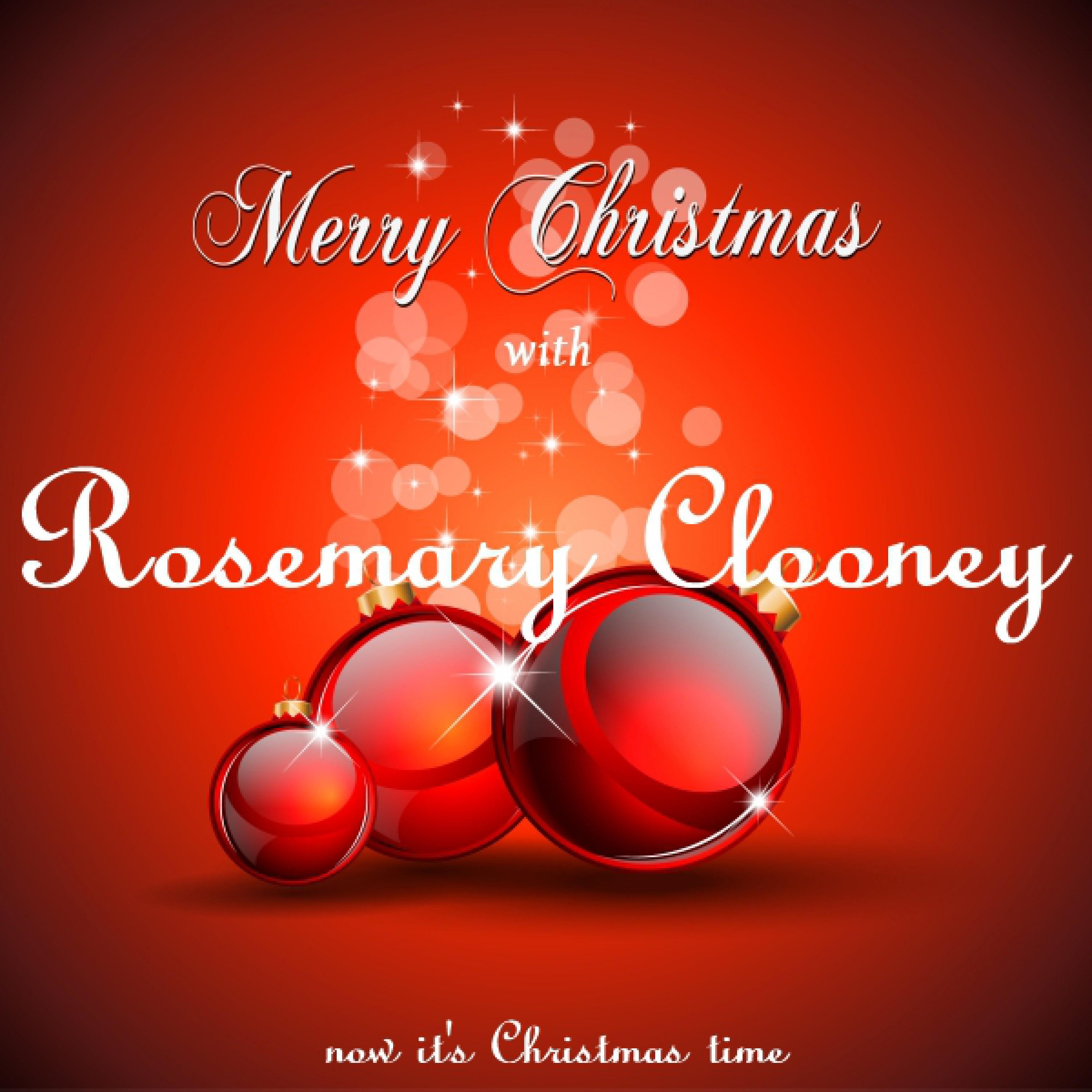 Merry Christmas with Rosemary Clooney专辑