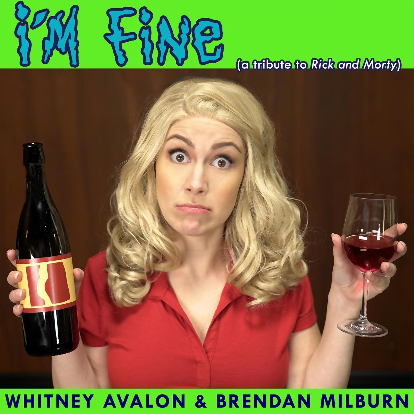 I'm Fine (A Tribute to Rick and Morty)