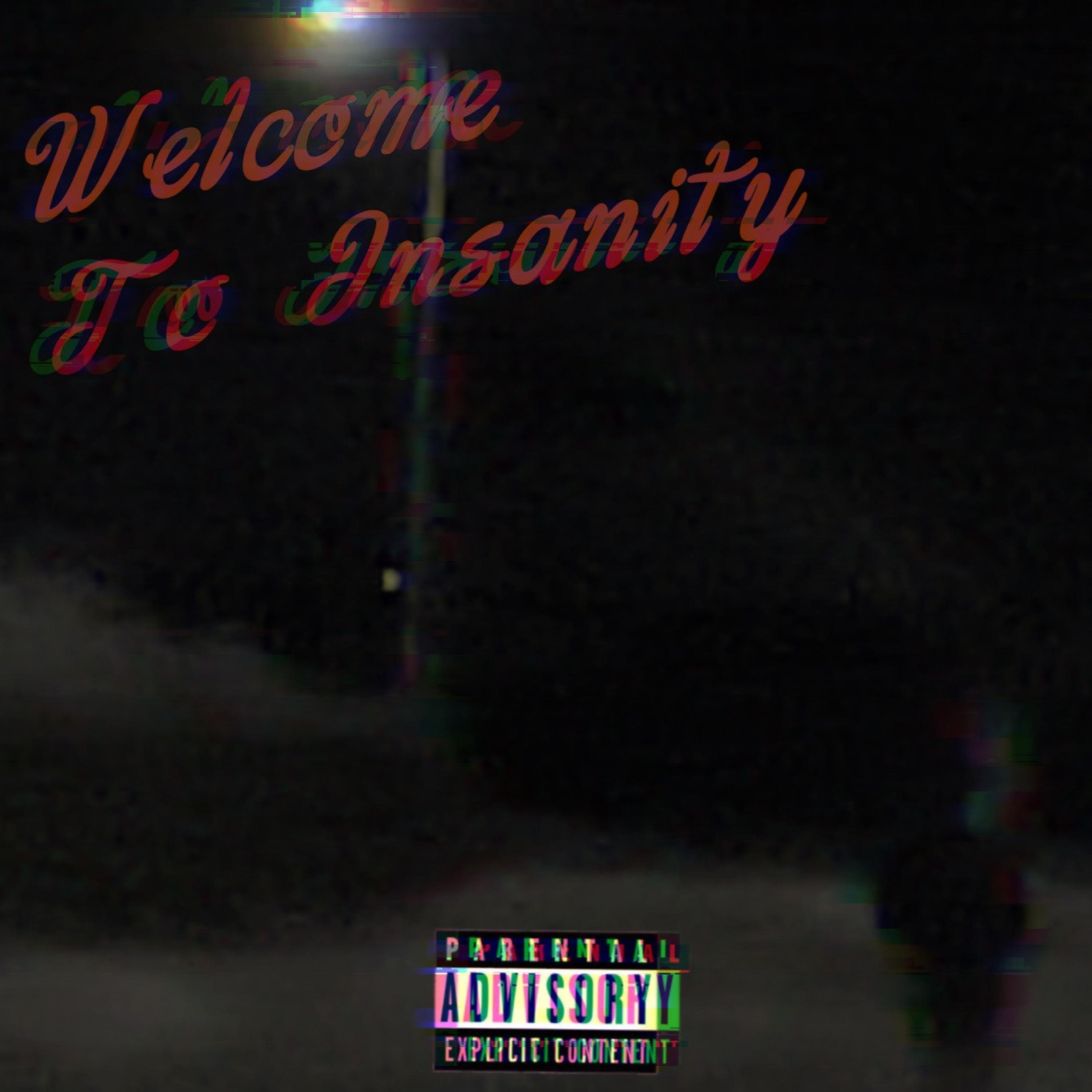 DC Little - Welcome To Insanity