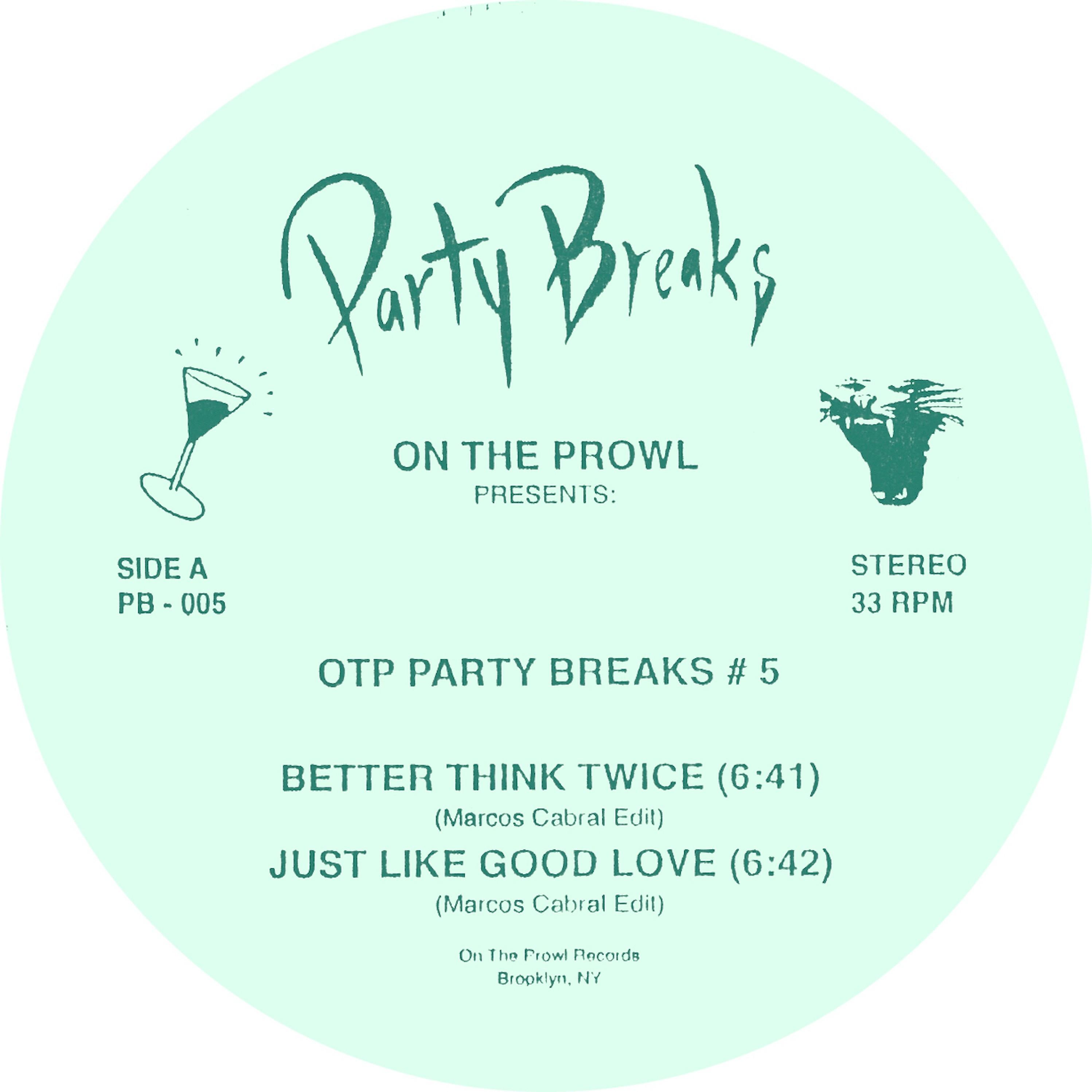 On The Prowl Presents: OTP Party Breaks #5