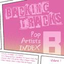 Backing Tracks / Pop Artists Index, B, (B 52's / B Holiday / B J Thomas / B J Thomas & Dusty Springf专辑